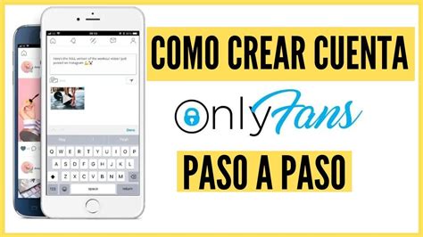 como crear un onlyfans paso a paso|Cómo crear una cuenta en OnlyFans: Guía paso a paso